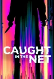 Poster for Caught in the Net