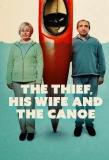 Poster for The Thief, His Wife and the Canoe