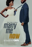 Poster for Marry Me Now