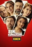Poster for Aşk Kumardır