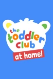 Poster for The Toddler Club At Home!