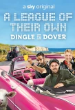 Poster for A League of Their Own Road Trip: Dingle to Dover