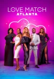 Poster for Love Match Atlanta