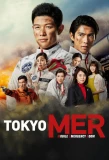 Poster for Tokyo MER: Hashiru Kinkyuukyuumeishitsu