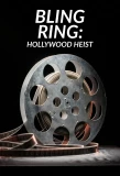 Poster for Bling Ring: Hollywood Heist