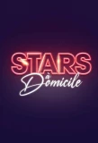 Poster for Stars à domicile