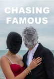 Poster for Chasing Famous