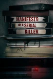 Poster for Manifesto of a Serial Killer