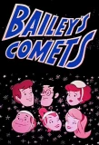Poster for Bailey's Comets