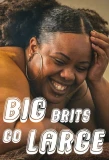 Poster for Big Brits Go Large
