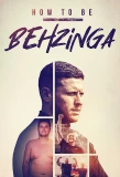 Poster for How to Be Behzinga