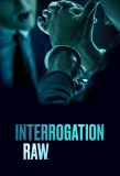 Poster for Interrogation Raw
