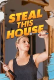 Poster for Steal This House