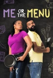 Poster for Me or the Menu