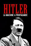 Poster for Hitler's Propaganda Machine