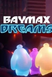 Poster for Baymax Dreams
