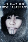 Poster for Life Below Zero: First Alaskans