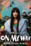 Poster for On My Way with Irina Rimes