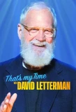 Poster for That's My Time with David Letterman