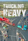 Poster for Trucking Heavy