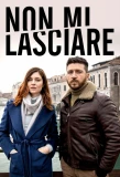 Poster for Non mi lasciare
