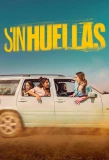 Poster for Sin huellas
