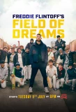 Poster for Freddie Flintoff's Field of Dreams