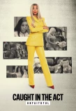 Poster for Caught in the Act: Unfaithful