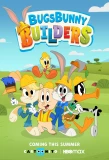 Poster for Bugs Bunny Builders