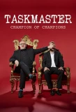 Poster for Taskmaster: Champion of Champions