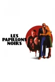 Poster for Les Papillons Noirs