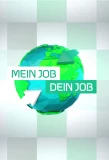 Poster for Mein Job – Dein Job