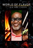 Poster for World of Flavor with Big Moe Cason
