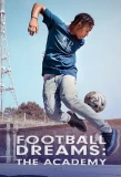 Poster for Football Dreams: The Academy