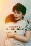Poster for Children of the Underground