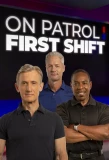 Poster thumbnail for On Patrol: First Shift