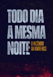 Poster for Todo Dia a Mesma Noite