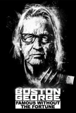 Poster for Boston George: Famous Without the Fortune