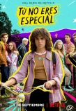 Poster for Tú no eres especial