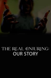 Poster for The Real Conjuring: Our Story