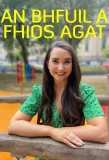 Poster for An Bhfuil a Fhios Agat