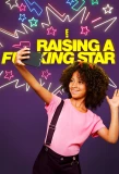 Poster for Raising a F***ing Star