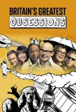 Poster for Britain's Greatest Obsessions