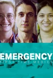 Poster for Emergency: First Time Medics