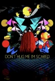 Poster for Don't Hug Me I'm Scared