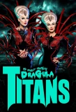 Poster for The Boulet Brothers' Dragula: Titans