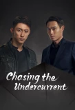 Poster for Chasing the Undercurrent