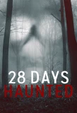 Poster for 28 Days Haunted