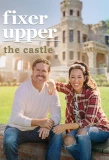 Poster for Fixer Upper: The Castle
