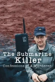 Poster for The Submarine Killer: Confessions of a Murderer